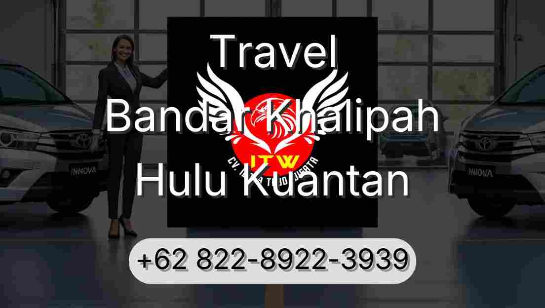 Travel Bandar Khalipah Hulu Kuantan