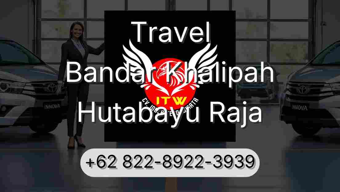 Travel Bandar Khalipah Hutabayu Raja