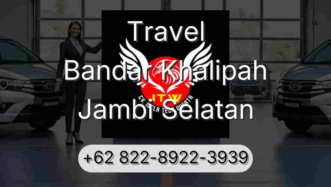 Travel Bandar Khalipah Jambi Selatan