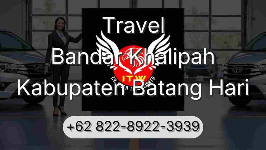 Travel Bandar Khalipah Kabupaten Batang Hari