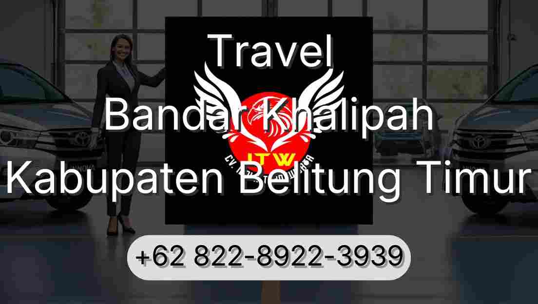 Travel Bandar Khalipah Kabupaten Belitung Timur
