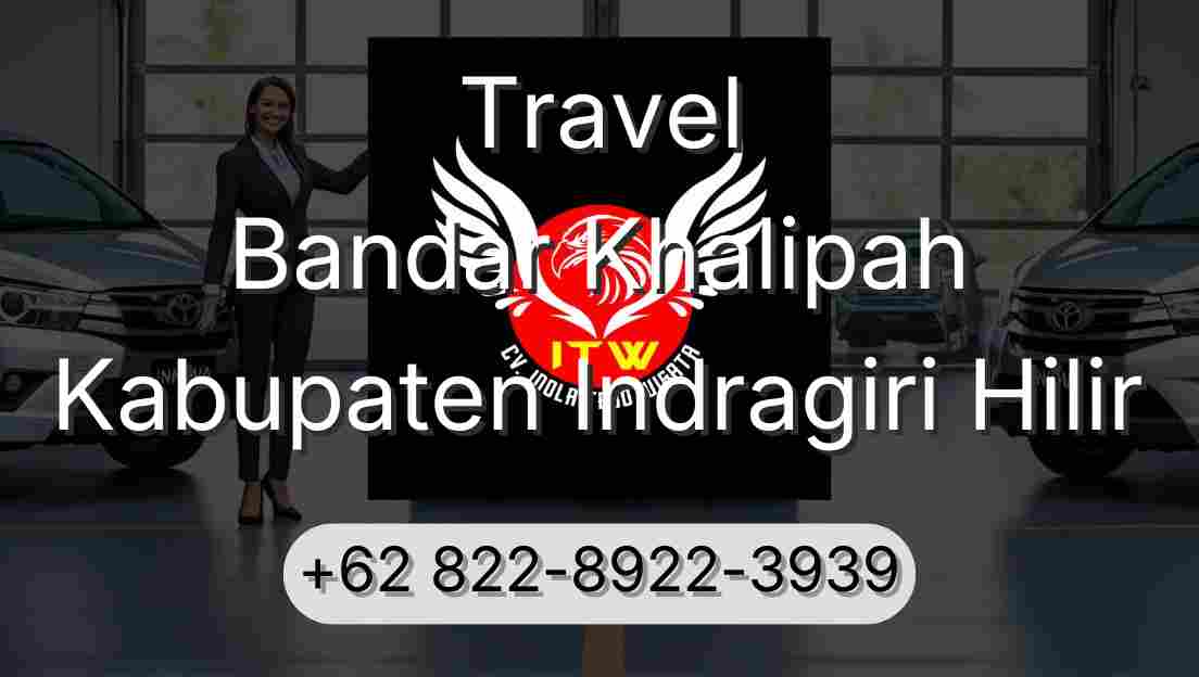 Travel Bandar Khalipah Kabupaten Indragiri Hilir