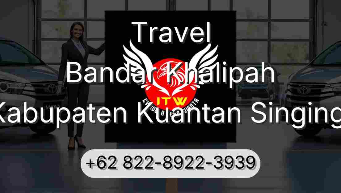 Travel Bandar Khalipah Kabupaten Kuantan Singingi