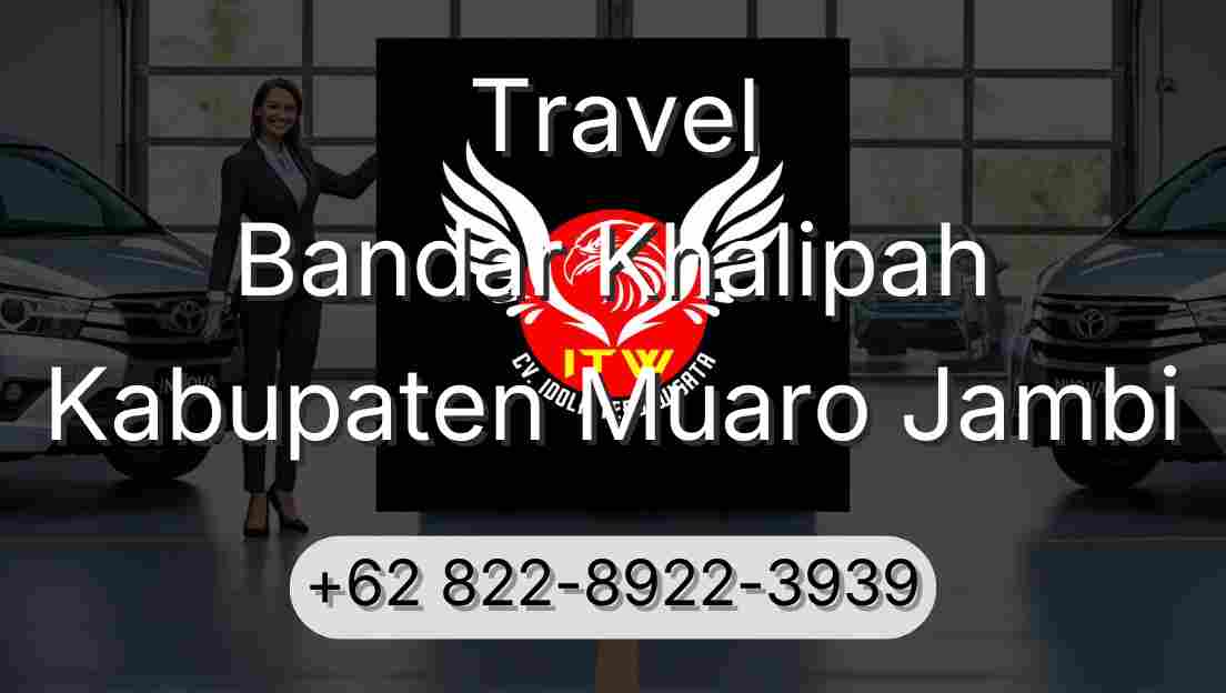 Travel Bandar Khalipah Kabupaten Muaro Jambi