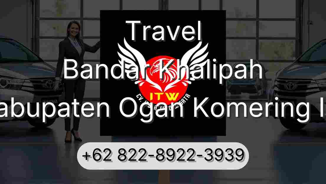 Travel Bandar Khalipah Kabupaten Ogan Komering Ilir