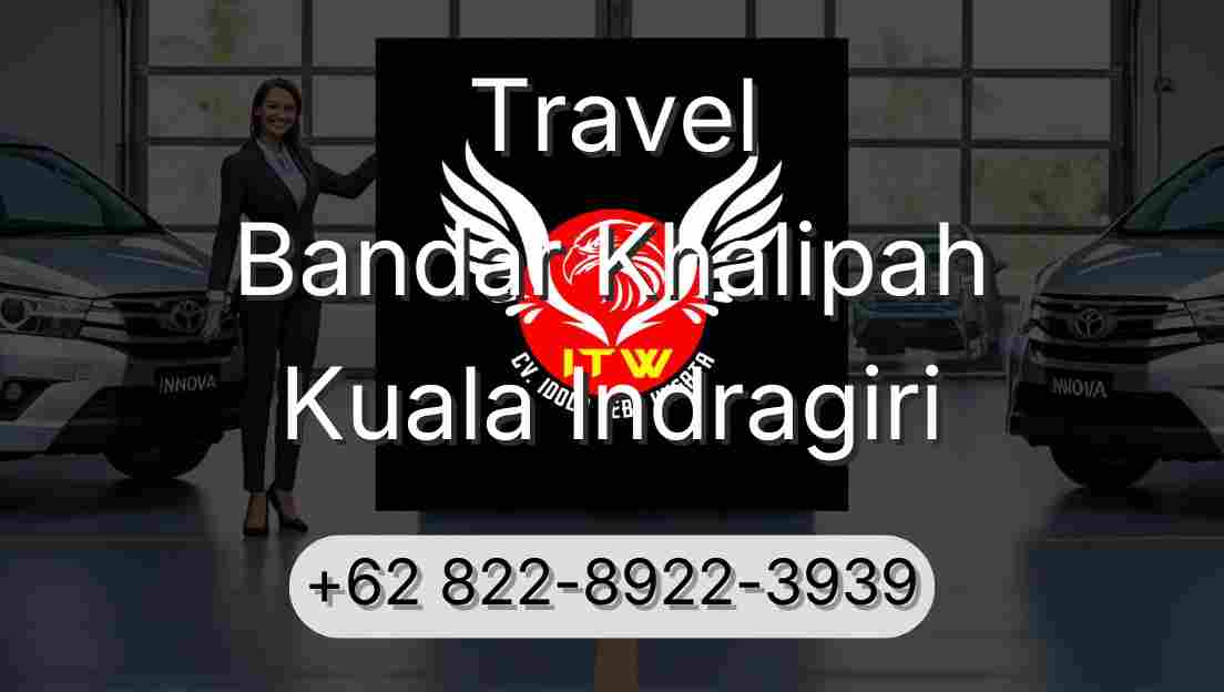 Travel Bandar Khalipah Kuala Indragiri