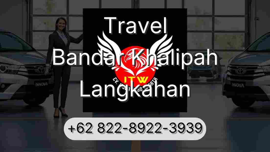 Travel Bandar Khalipah Langkahan