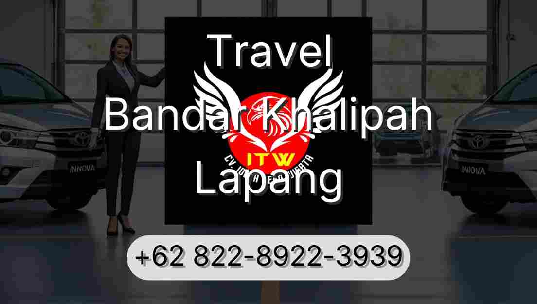 Travel Bandar Khalipah Lapang