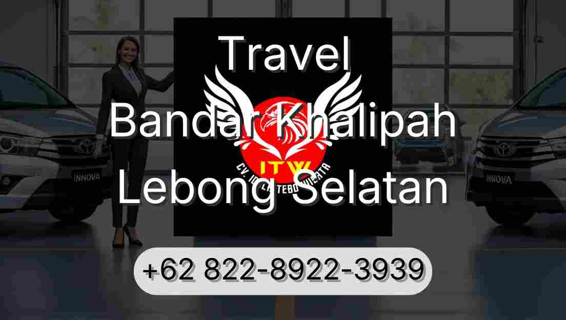 Travel Bandar Khalipah Lebong Selatan