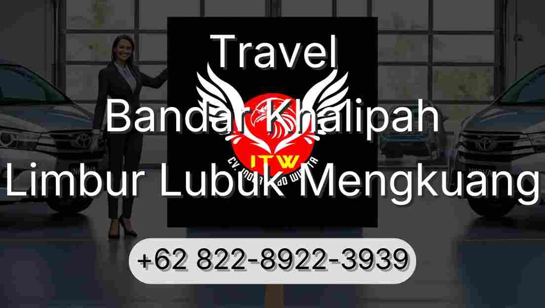Travel Bandar Khalipah Limbur Lubuk Mengkuang
