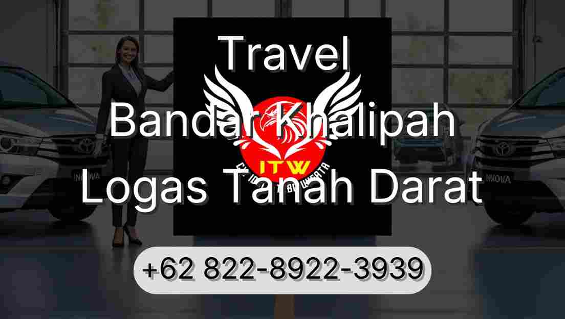 Travel Bandar Khalipah Logas Tanah Darat