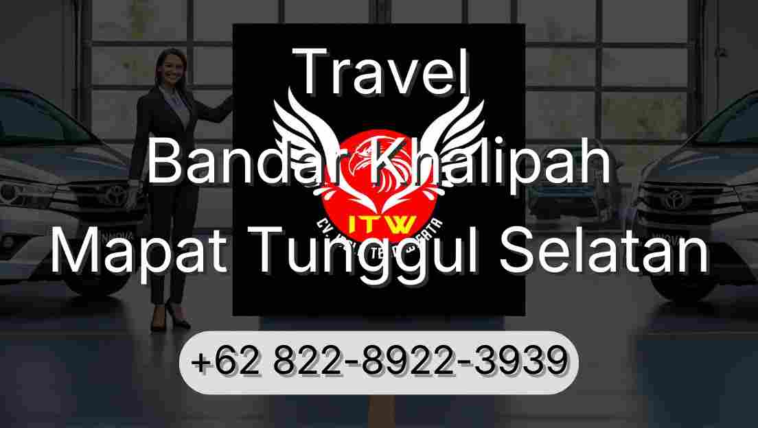 Travel Bandar Khalipah Mapat Tunggul Selatan