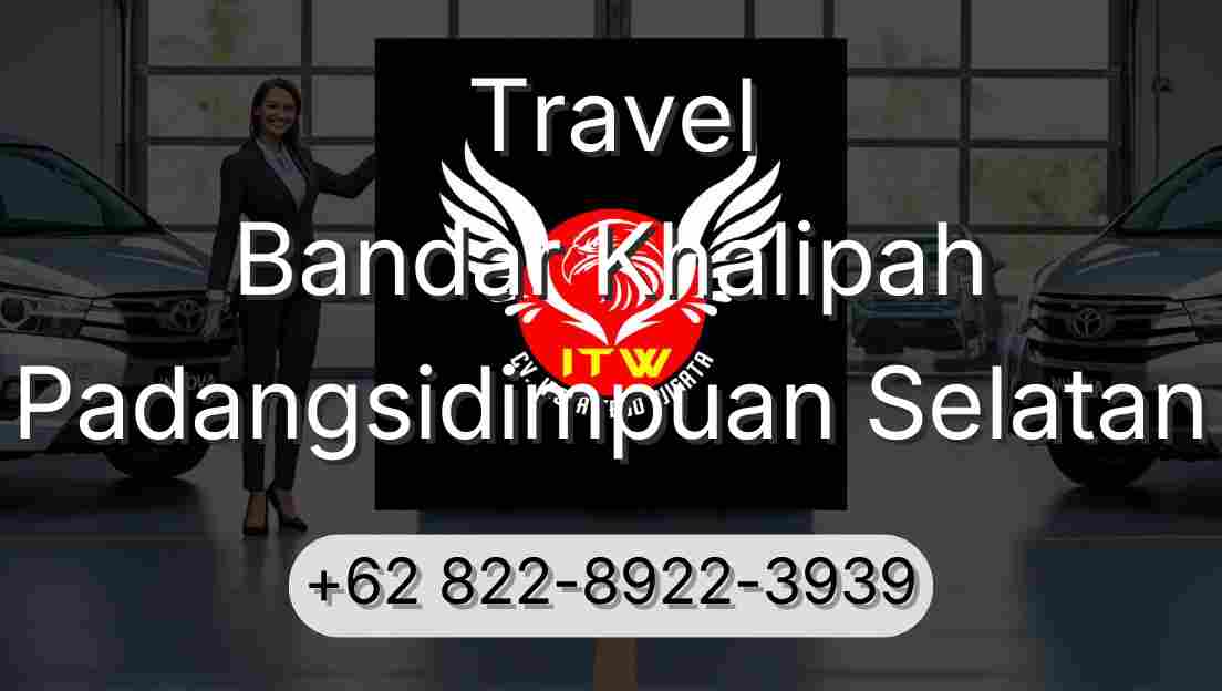 Travel Bandar Khalipah Padangsidimpuan Selatan