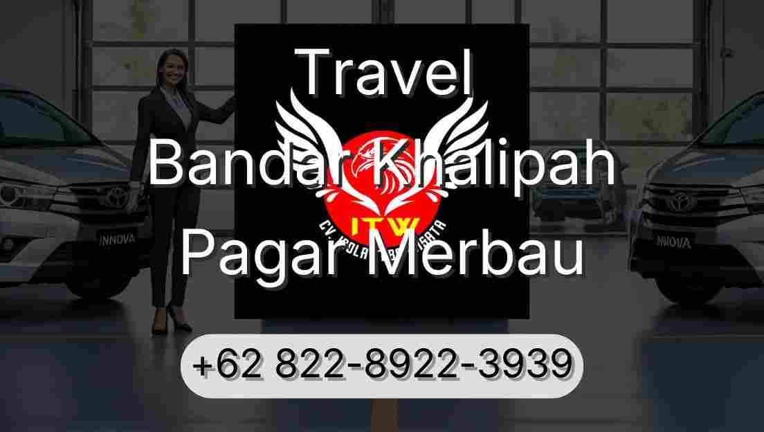 Travel Bandar Khalipah Pagar Merbau