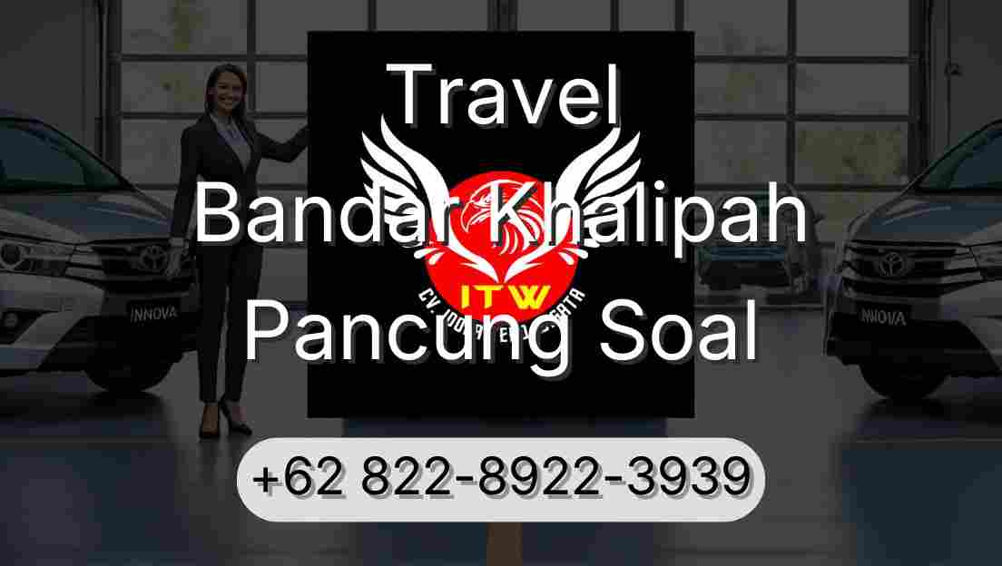 Travel Bandar Khalipah Pancung Soal