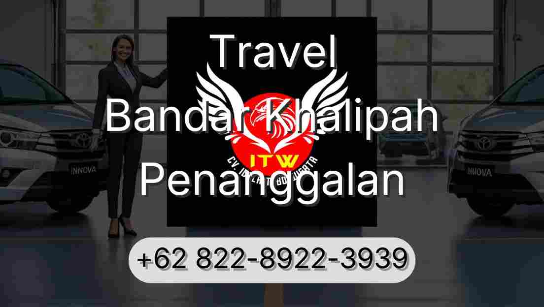 Travel Bandar Khalipah Penanggalan