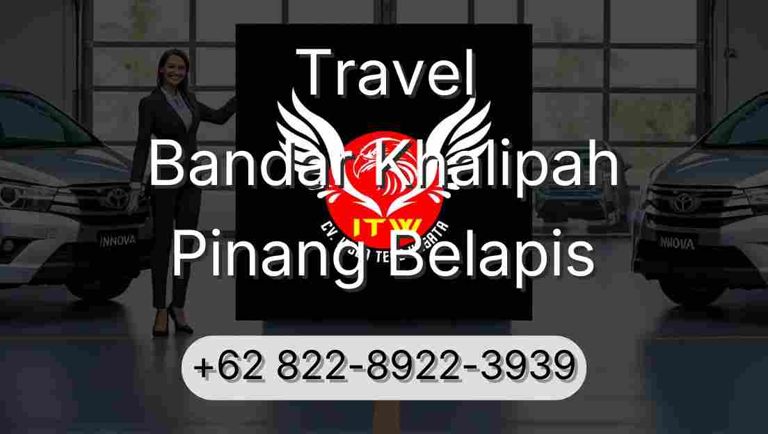 Travel Bandar Khalipah Pinang Belapis