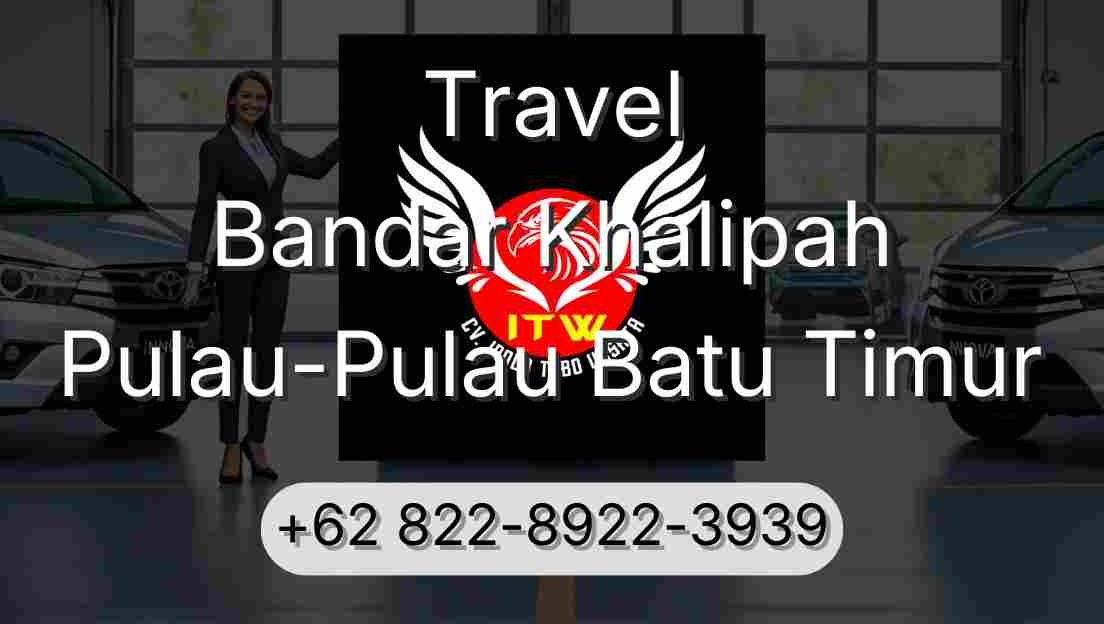 Travel Bandar Khalipah Pulau-Pulau Batu Timur