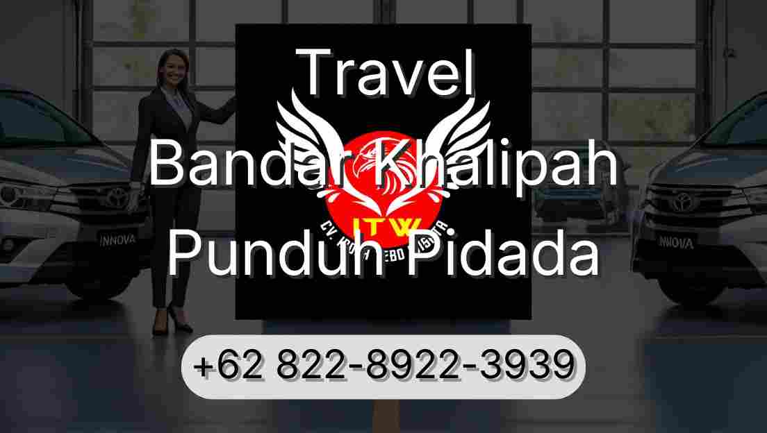 Travel Bandar Khalipah Punduh Pidada