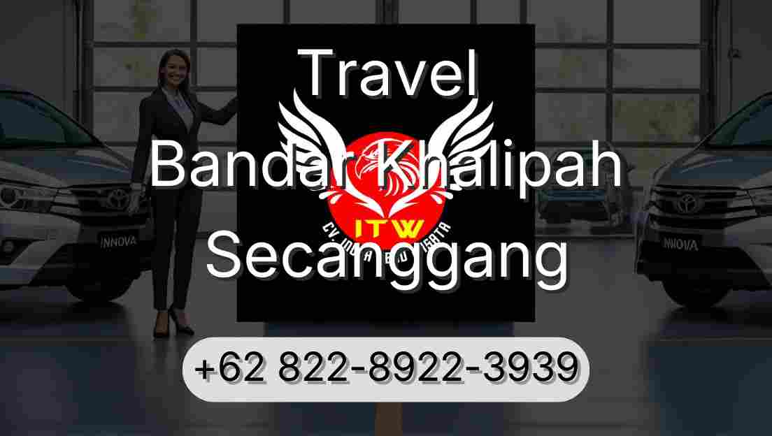Travel Bandar Khalipah Secanggang