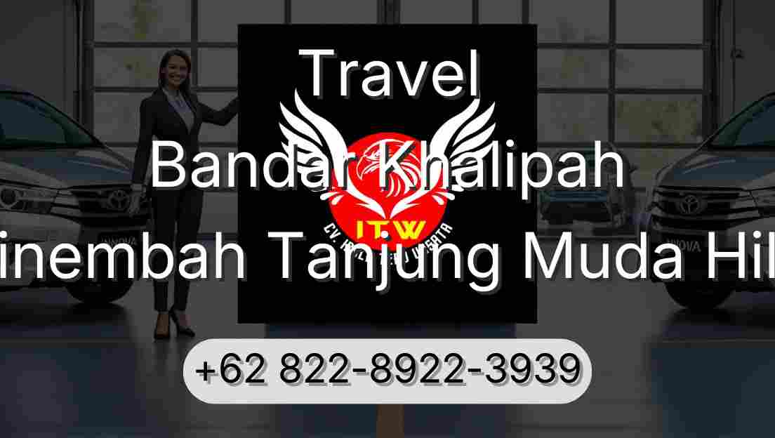 Travel Bandar Khalipah Sinembah Tanjung Muda Hilir