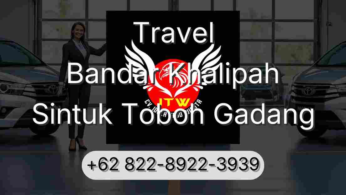 Travel Bandar Khalipah Sintuk Toboh Gadang