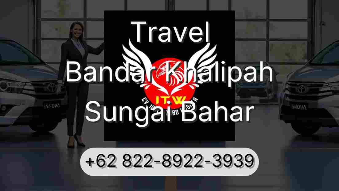 Travel Bandar Khalipah Sungai Bahar