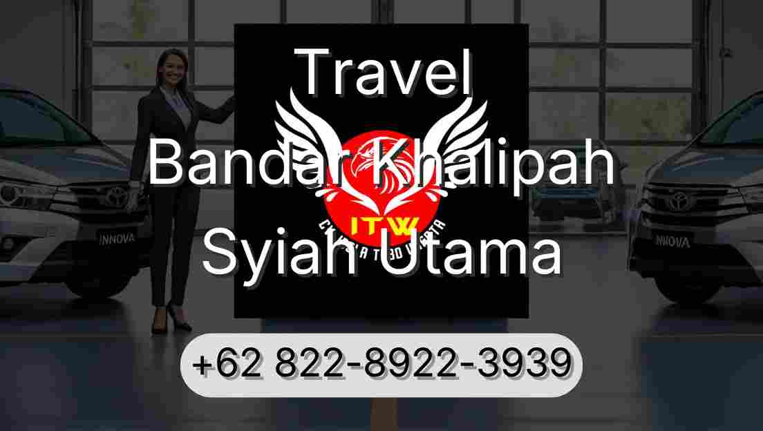Travel Bandar Khalipah Syiah Utama