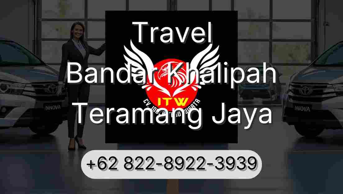 Travel Bandar Khalipah Teramang Jaya