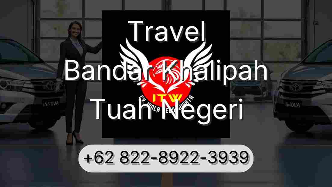 Travel Bandar Khalipah Tuah Negeri
