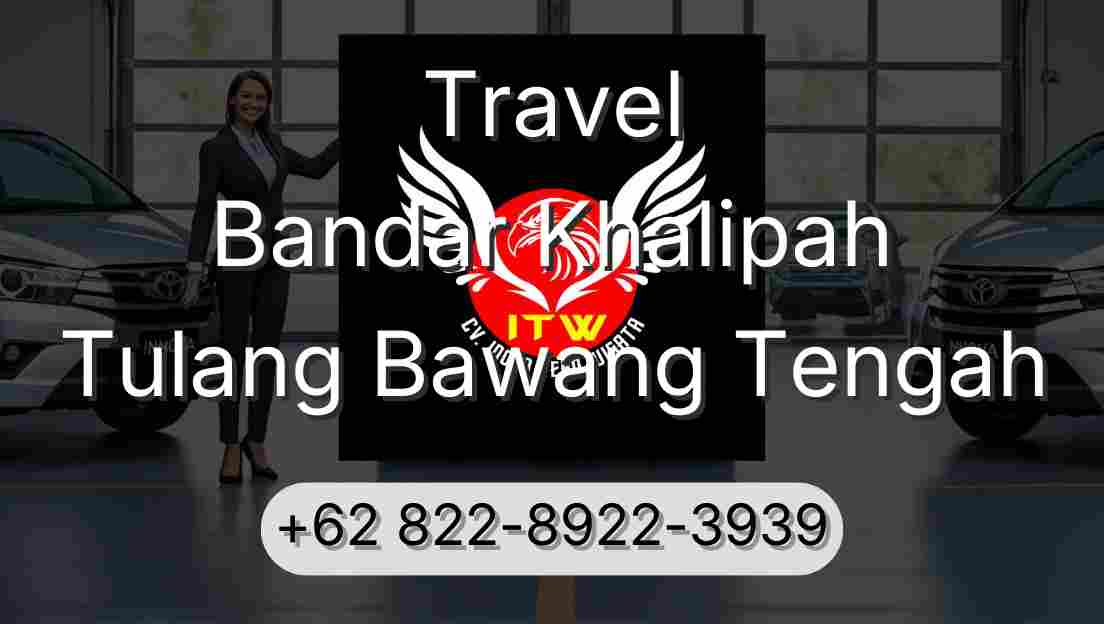 Travel Bandar Khalipah Tulang Bawang Tengah