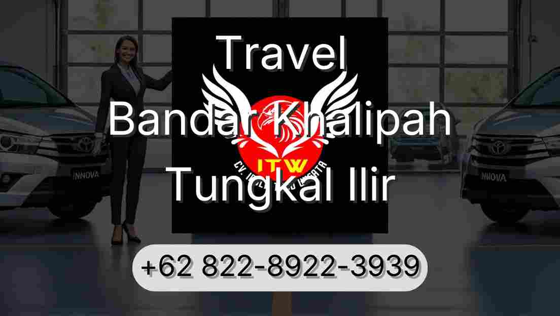 Travel Bandar Khalipah Tungkal Ilir