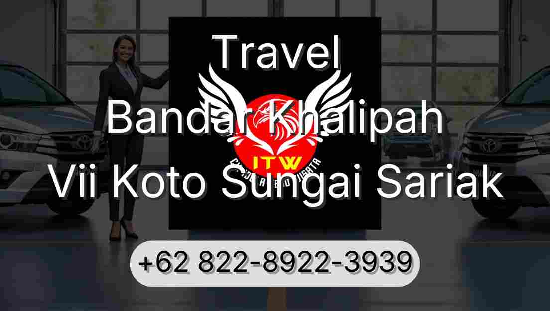 Travel Bandar Khalipah Vii Koto Sungai Sariak