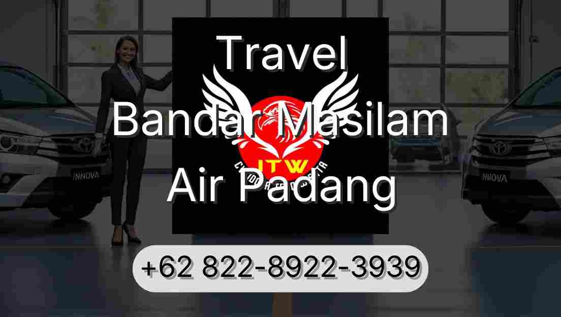 Travel Bandar Masilam Air Padang