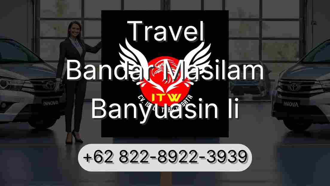 Travel Bandar Masilam Banyuasin Ii