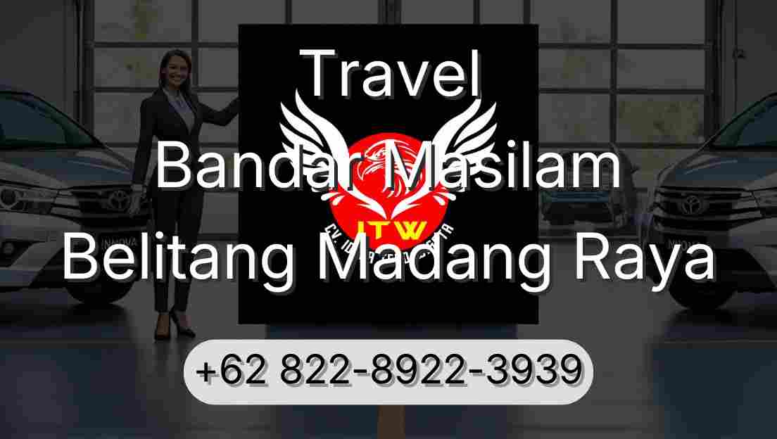 Travel Bandar Masilam Belitang Madang Raya