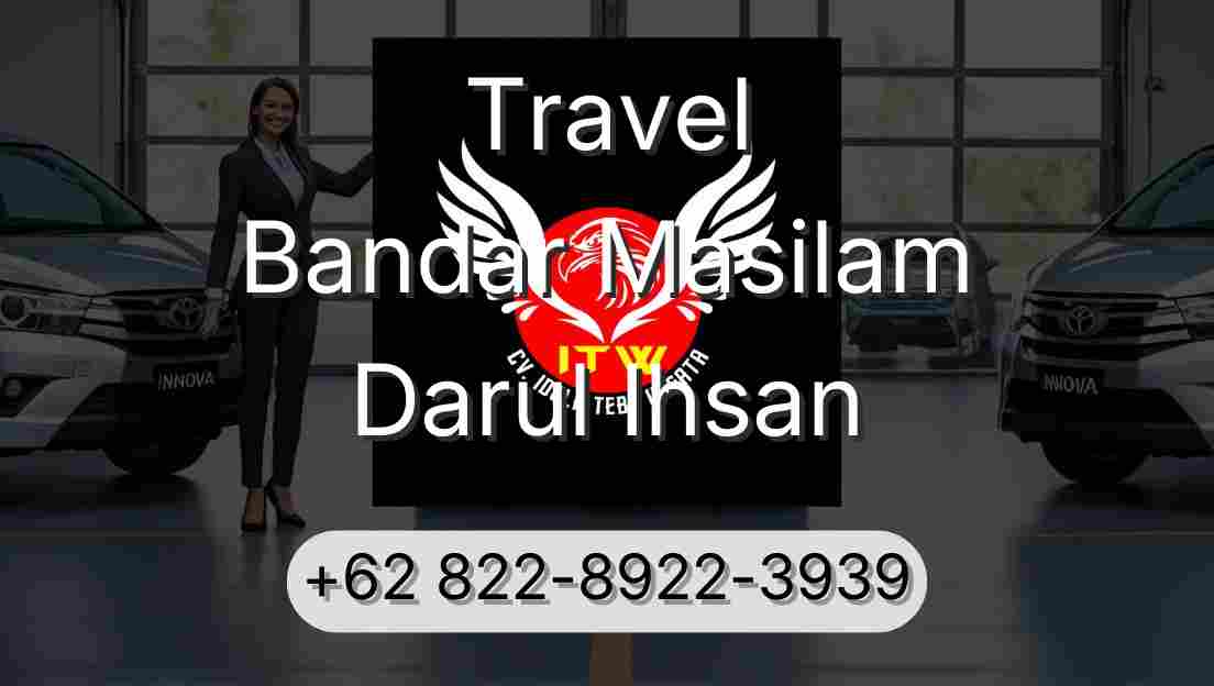 Travel Bandar Masilam Darul Ihsan