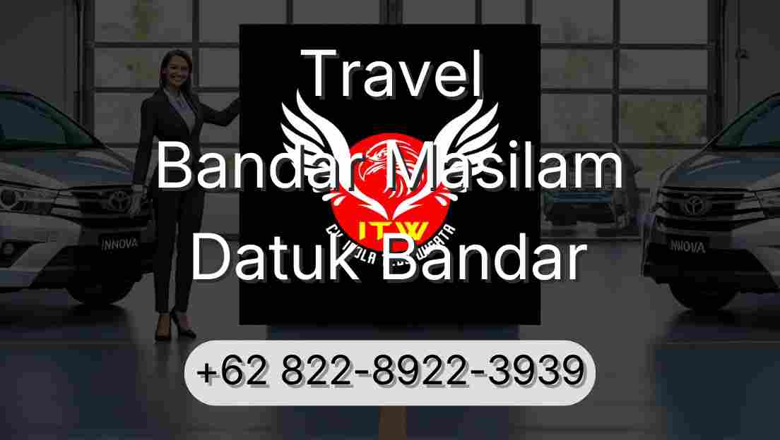 Travel Bandar Masilam Datuk Bandar