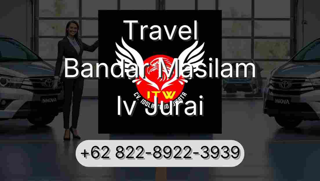 Travel Bandar Masilam Iv Jurai