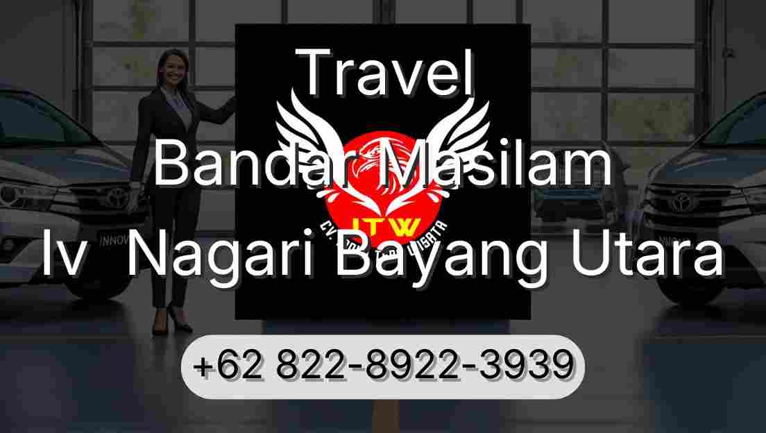 Travel Bandar Masilam Iv  Nagari Bayang Utara