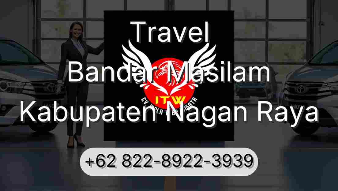 Travel Bandar Masilam Kabupaten Nagan Raya