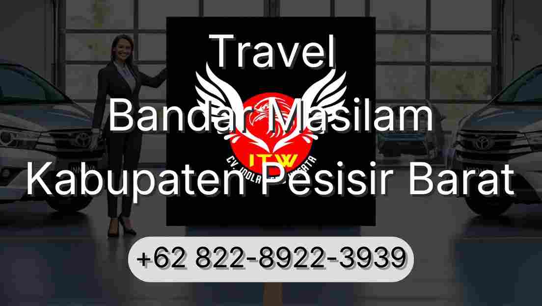 Travel Bandar Masilam Kabupaten Pesisir Barat