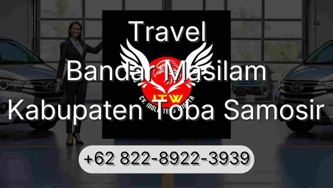 Travel Bandar Masilam Kabupaten Toba Samosir