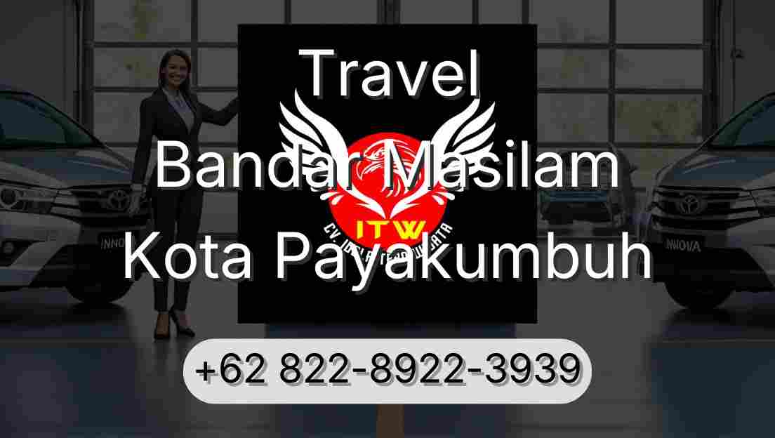 Travel Bandar Masilam Kota Payakumbuh