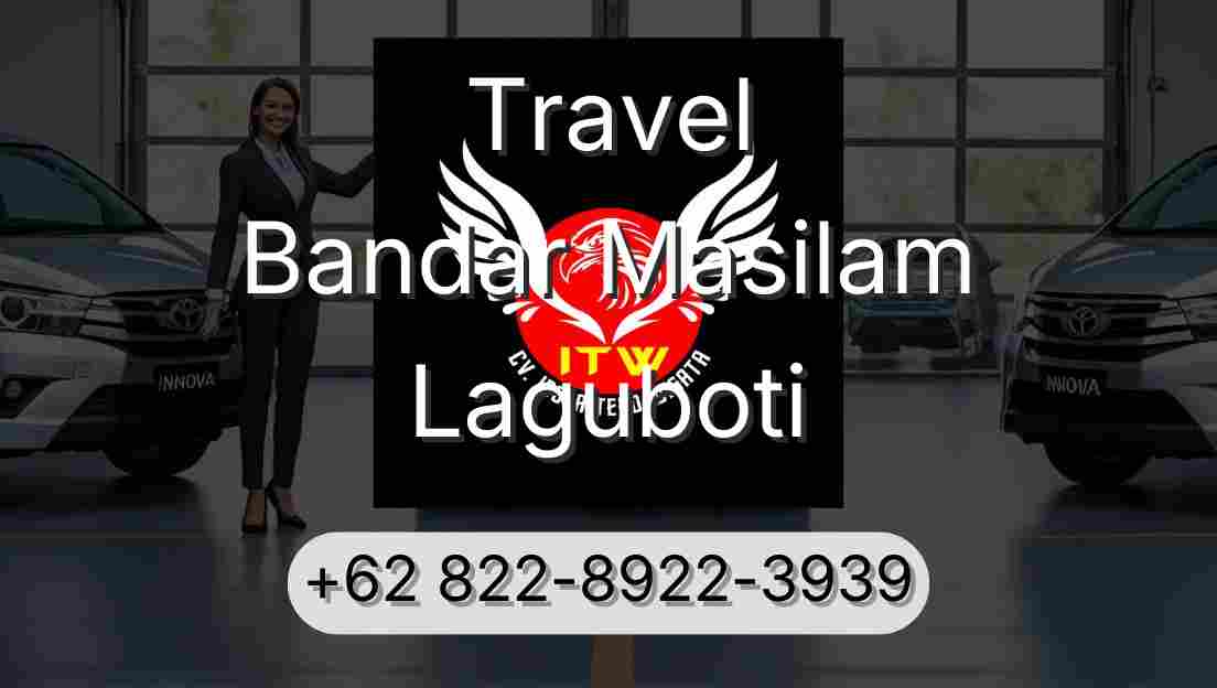Travel Bandar Masilam Laguboti