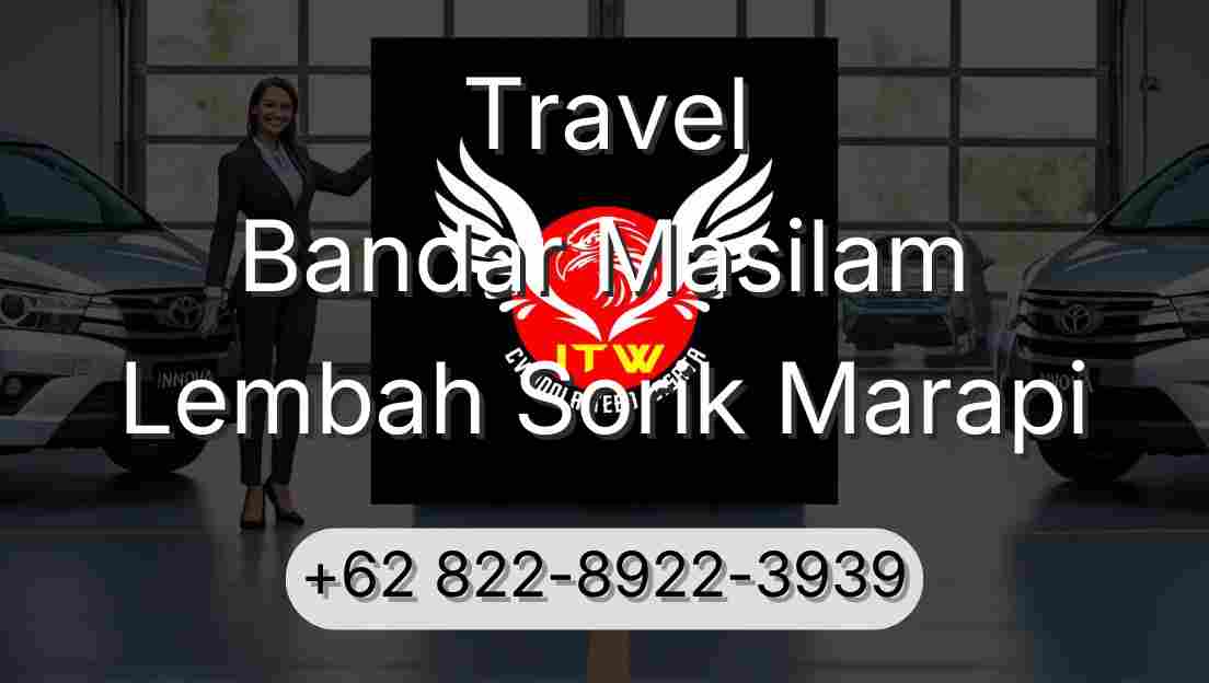 Travel Bandar Masilam Lembah Sorik Marapi