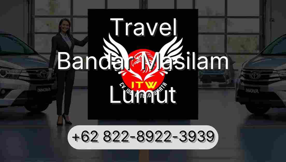 Travel Bandar Masilam Lumut