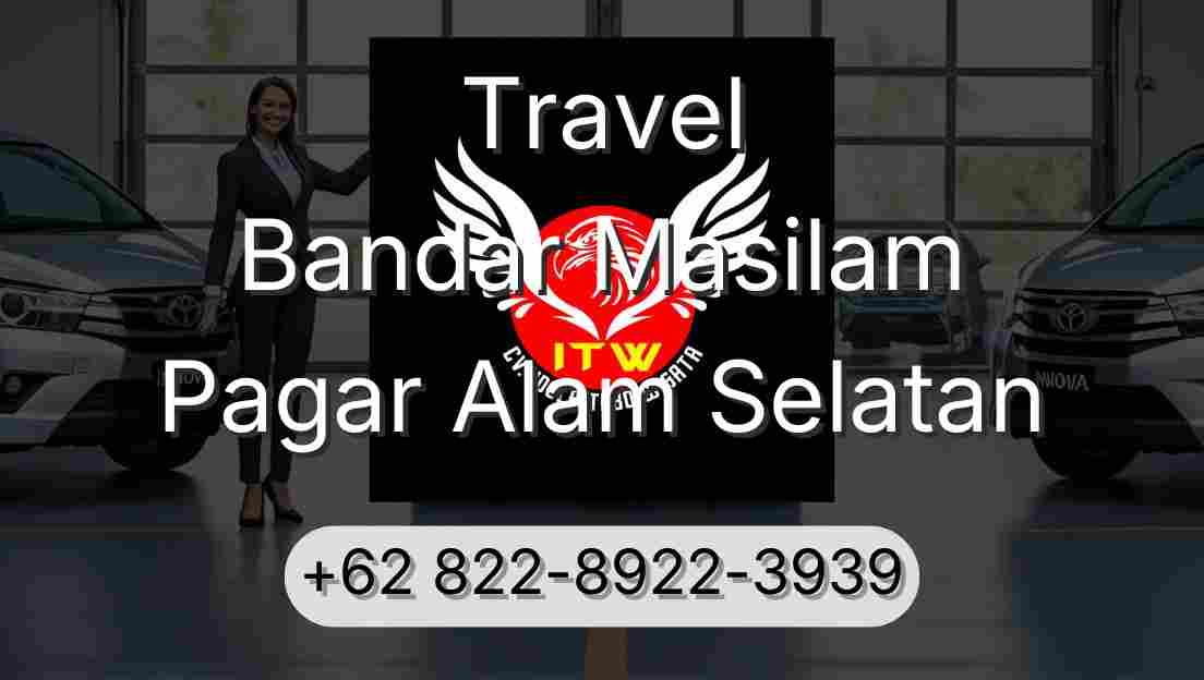 Travel Bandar Masilam Pagar Alam Selatan