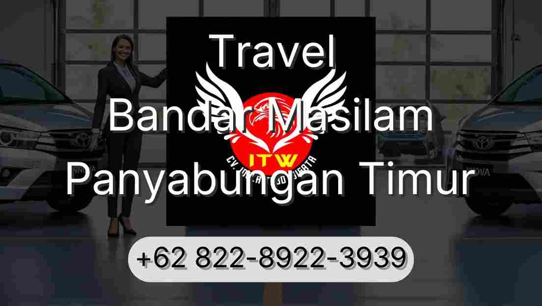 Travel Bandar Masilam Panyabungan Timur