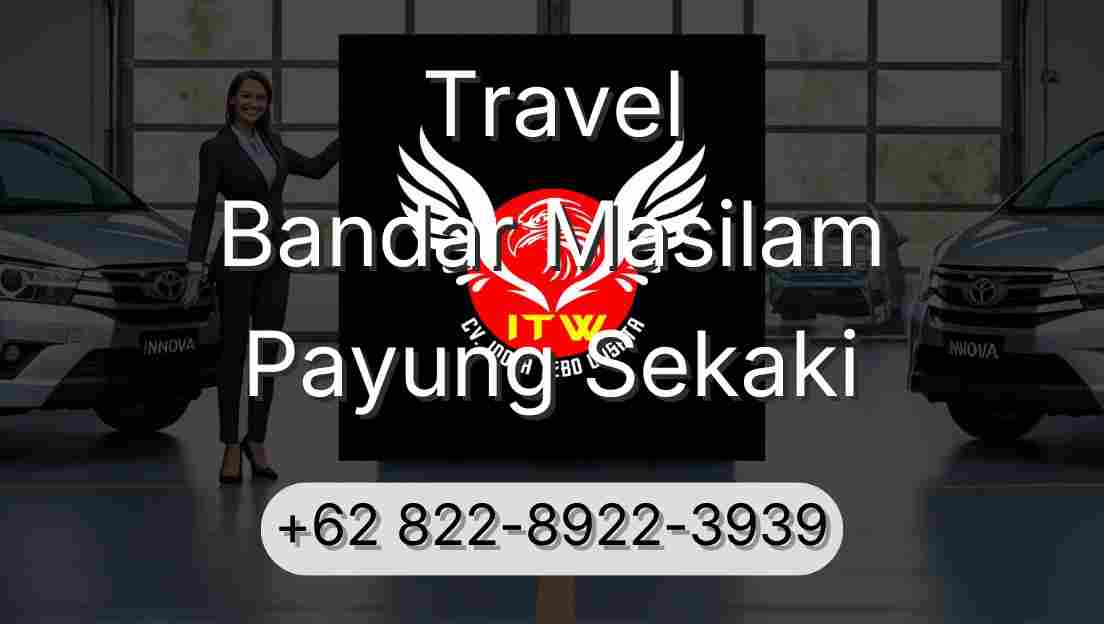 Travel Bandar Masilam Payung Sekaki
